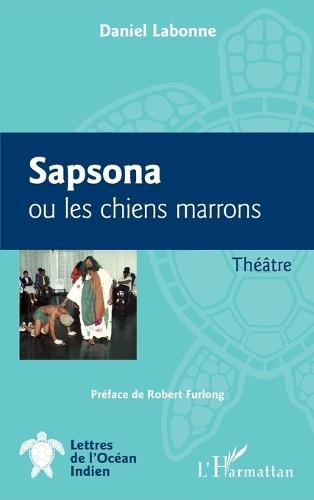 Sapsona ou les chiens marrons: Théâtre