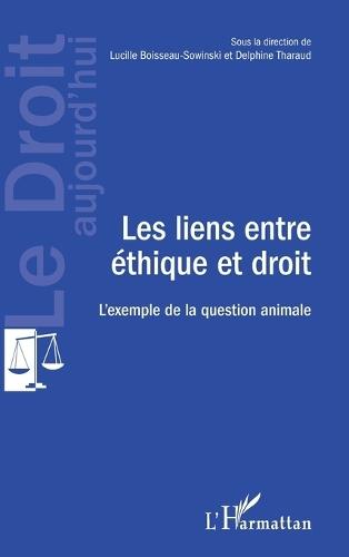 Les liens entre éthique et droit: L'exemple de la question animale