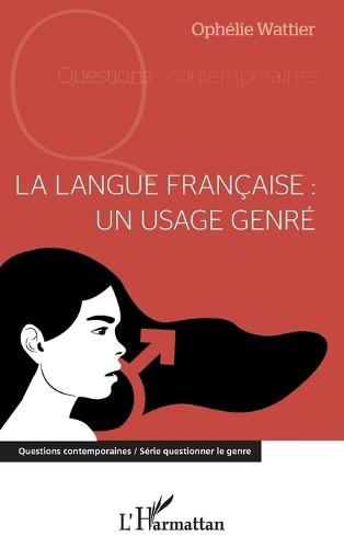 La langue française: un usage genré