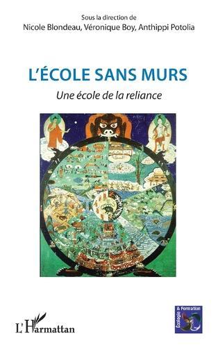 L'école sans murs: Une école de la reliance