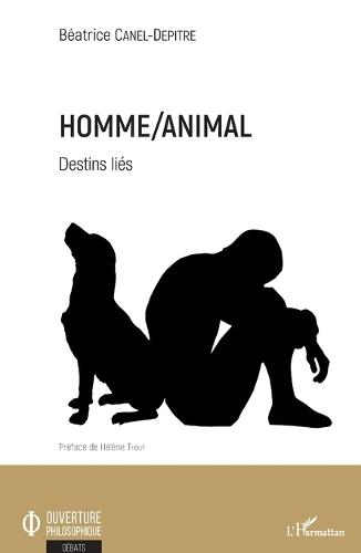 Homme/Animal: Destins liés