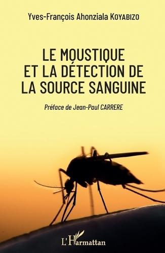 Le moustique et la détection de la source sanguine