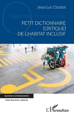 Petit dictionnaire [critique] de l'habitat inclusif