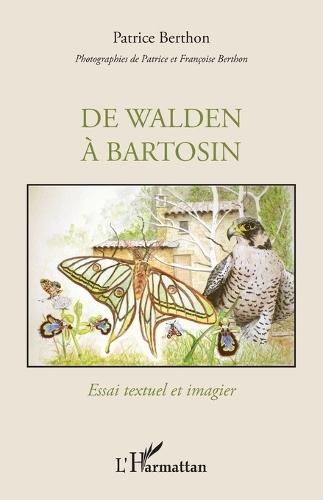De Walden à Bartosin: Essai textuel et imagier