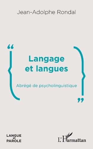 Langage et langues: Abrégé de psycholinguistique