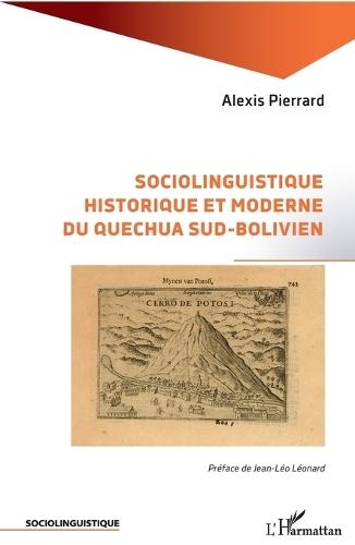 Sociolinguistique historique et moderne du Quechua sud-bolivien