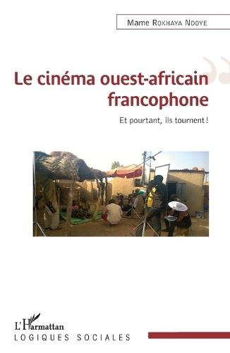 Le cinéma ouest-africain francophone