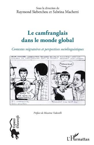 Le camfranglais dans le monde global: Contextes migratoires et perspectives sociolinguistiques