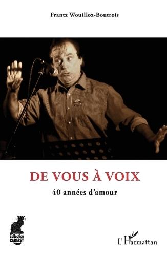 De vous à voix: 40 années d'amour