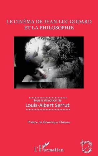 Le cinéma de Jean-Luc Godard et la philosophie