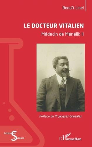 Le docteur Vitalien: Médecin de Ménélik II