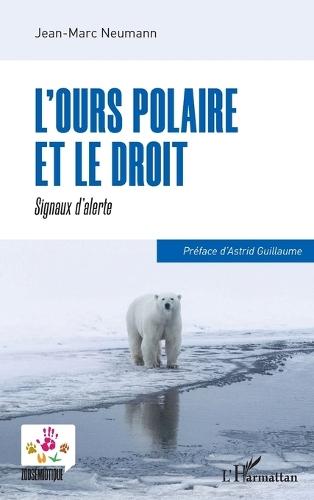 L'ours polaire et le droit: Signaux d'alerte