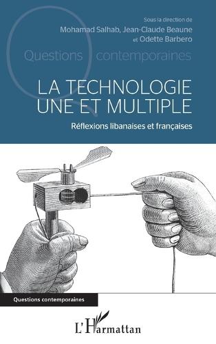 La technologie une et multiple: Réflexions libanaises et françaises