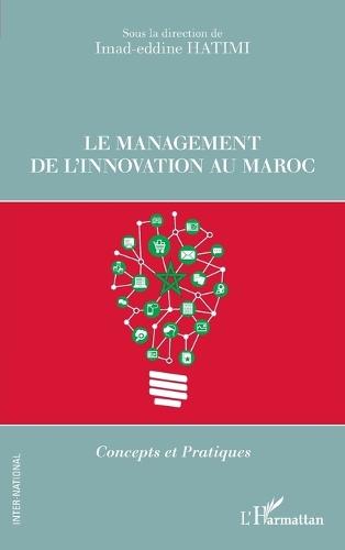 Le management de l'innovation au Maroc: Concepts et Pratiques