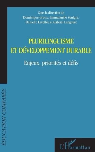 Plurilinguisme et développement durable: Enjeux, priorités et défis