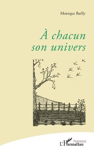 A chacun son univers