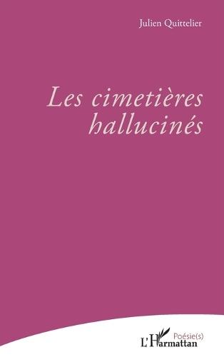 Les cimetières hallucinés