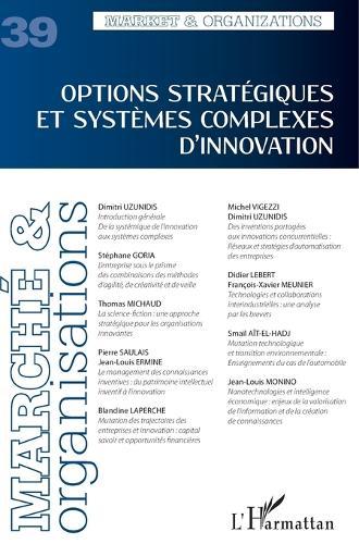Options stratégiques et systèmes complexes d'innovation