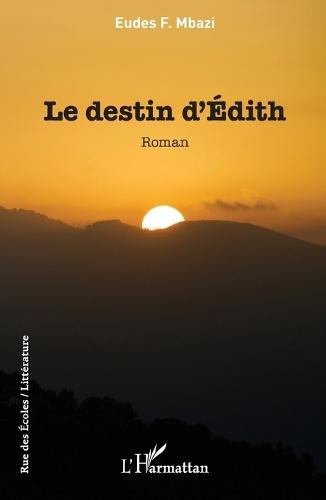 Le destin d'Édith: Roman