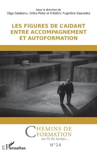 Les figures de l'aidant entre accompagnement et autoformation