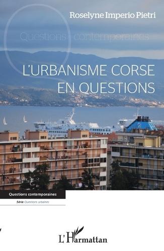 L'urbanisme corse en questions