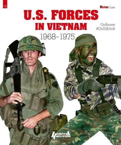 Us Forces in Vietnam 1968 - 1975