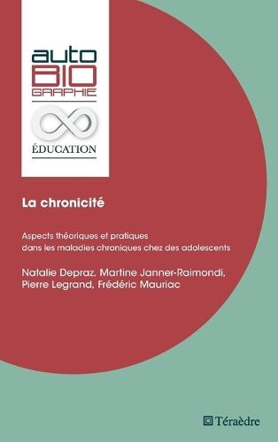 La chronicité: Aspects théoriques et pratiques dans les maladies chroniques chez des adolescents