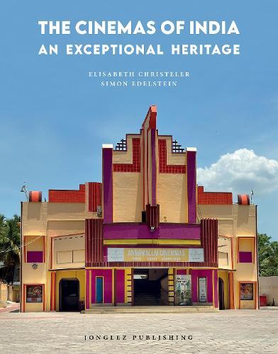 Cinemas of India: An Exceptional Heritage