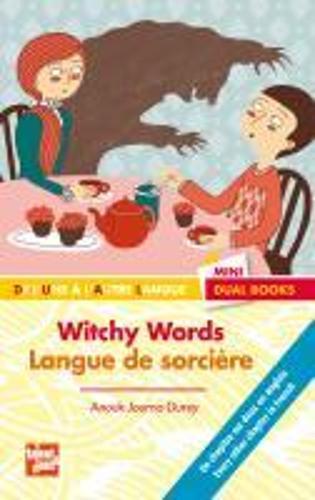 Witchy words/Langue de sorciere