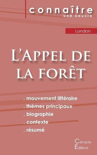 Fiche de lecture L'Appel de la forêt de Jack London (analyse littéraire de référence et résumé complet)