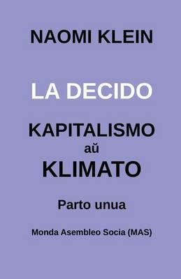 La decido: Kapitalismo aŭ klimato