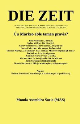 Ĉu Markso eble tamen pravis?: Lisa Nienhaus; Stefan Willeke; Gero von Randow; Laura Cwiertnia; Thomas Piketty; Isa Steiner; Kubicki; Werner Sinn; Janis Varufakis, Martin Nachowec; Helmut Dunkhase