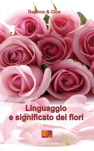 Linguaggio e significato dei fiori