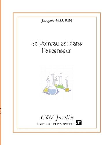 Le poireau est dans l'ascenseur