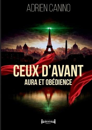 Ceux d'avant: Aura et obédience