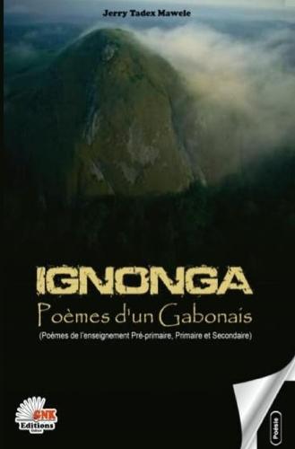 Ignonga, Poèmes d'un Gabonais