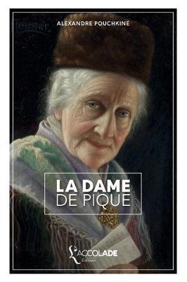 La Dame de Pique: bilingue russe/francais (+ lecture audio integree)