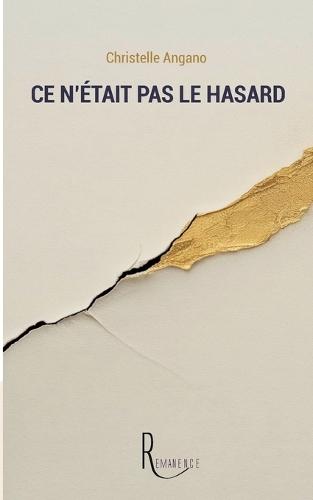 Ce n'était pas le hasard