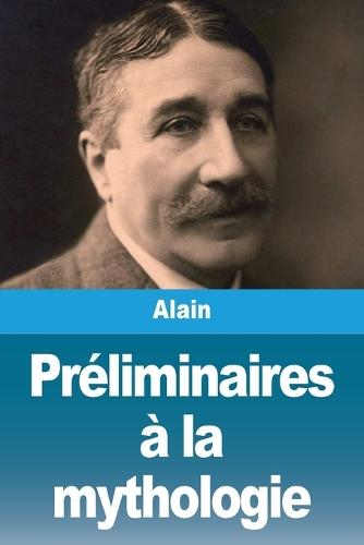 Préliminaires à la mythologie