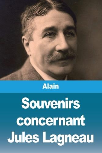 Souvenirs concernant Jules Lagneau