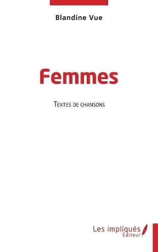 Femmes: Textes de chansons