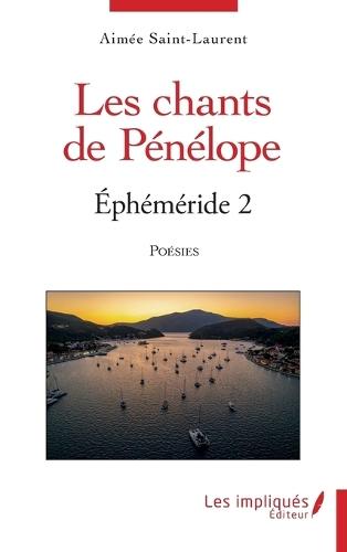 Les chants de Pénélope: Ephémérides 2