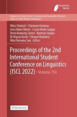 Proceedings of the 2nd International Student Conference on Linguistics (ISCL 2022)