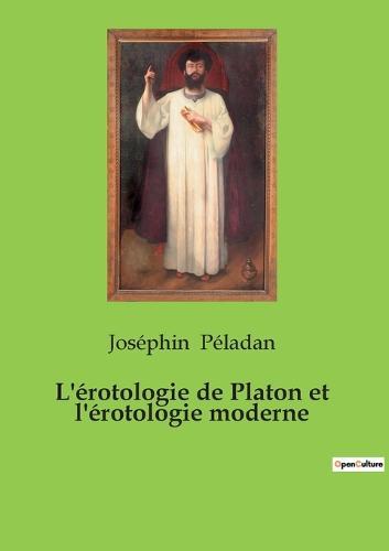 L'erotologie de Platon et l'erotologie moderne