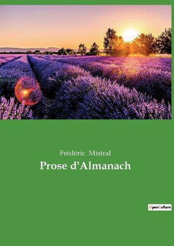 Prose d'Almanach: Un voyage poétique au coeur de la Provence d'antan