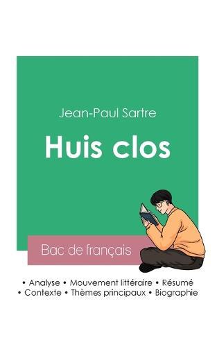 Reussir son Bac de francais 2023: Analyse de la piece Huis clos de Jean-Paul Sartre