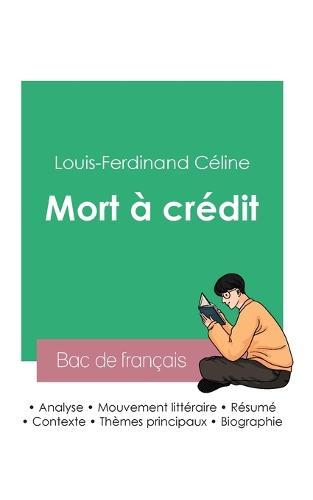 Reussir son Bac de francais 2023: Analyse de Mort a credit de Louis-Ferdinand Celine