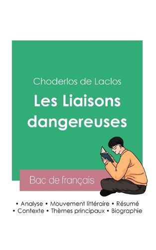 Reussir son Bac de francais 2023: Analyse des Liaisons dangereuses de Laclos