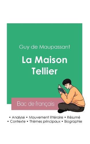 Reussir son Bac de francais 2023: Analyse de La Maison Tellier de Guy de Maupassant