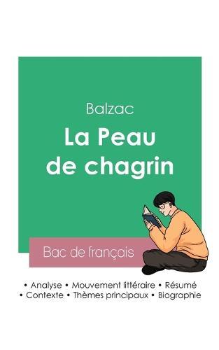 Reussir son Bac de francais 2023: Analyse de La Peau de chagrin de Balzac